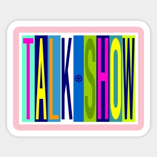 Talk Show Sticker